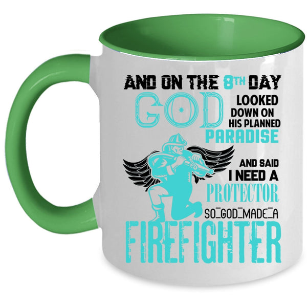 Cute Firefighter Coffee Mug, 8th Day God Made A Firefighter Accent Mug