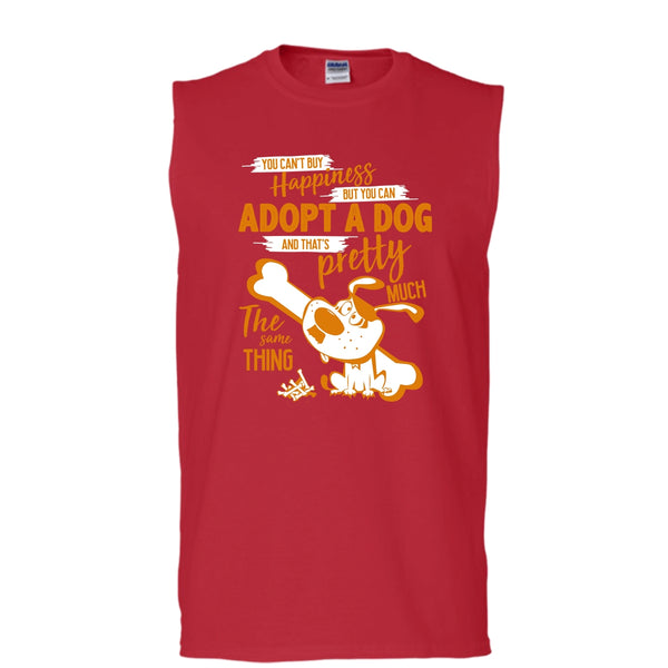 You Can't Buy Happiness T Shirt, But You Can Adopt A Dog T Shirt, Cool T Shirt (Men's Cotton Sleeveless)