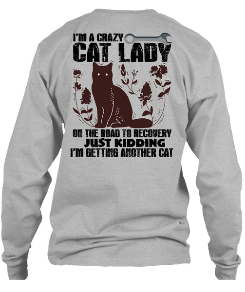 I'm A Crazy Cat Lady On The Road T Shirt, I Love My Cat T Shirt