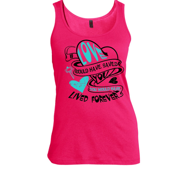 If Love Could Have Saved You T Shirt, Coolest Couple T Shirt, Awesome t-shirts