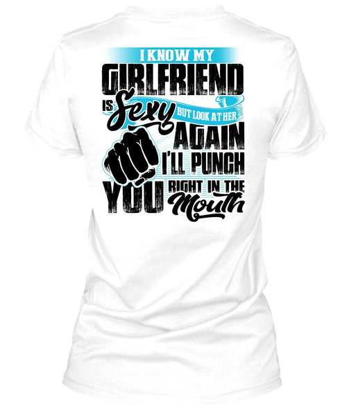 I Know Girfriend T Shirt, I Love My Wife T Shirt