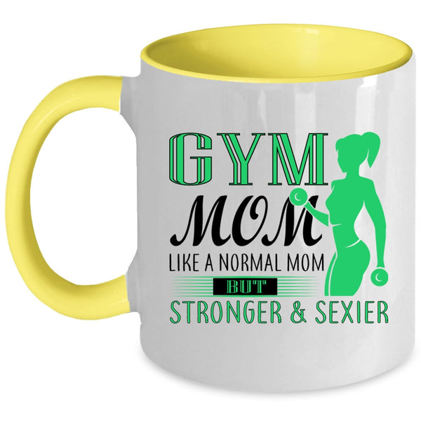 Cute Gift For Stronger Mom Coffee Mug, Gym Mom Accent Mug