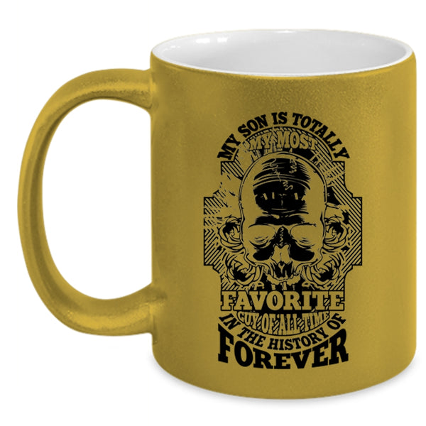 Cool Son Coffee Mug, My Son Is Totally My Most Favorite Guy Accent Mug