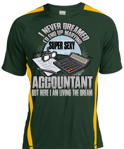 I'd End Up Marrying Accountant T Shirt, Being An Accountant T Shirt, Cool Shirt