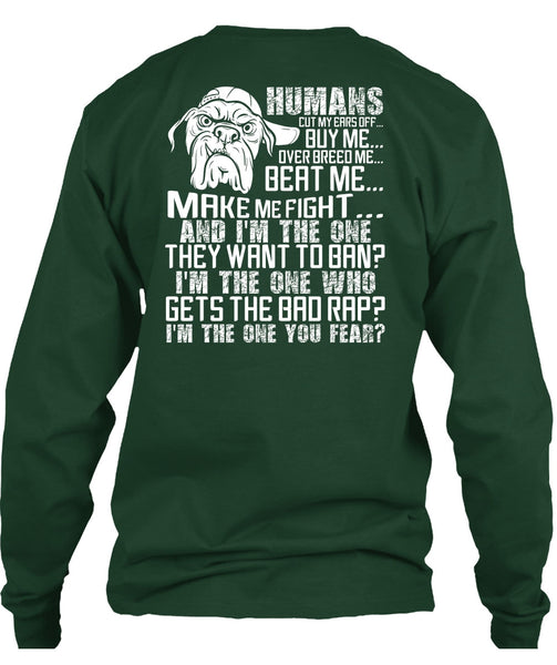 Humans Cut My Ears Off Buy Me T Shirt, I'm The One You Fear T Shirt