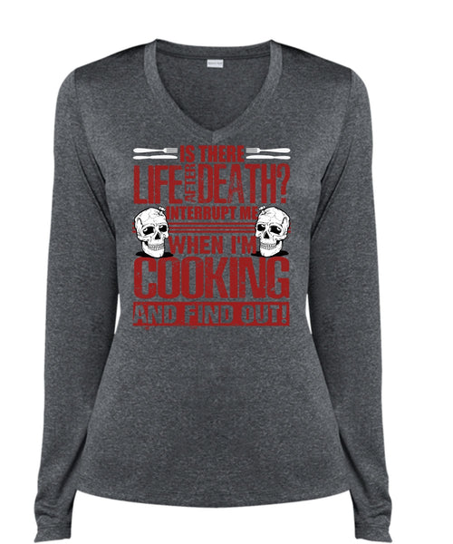 I'm Cooking T Shirt, Is There Life After Death T Shirt, Cool Shirt (Ladies LS Heather V-Neck)
