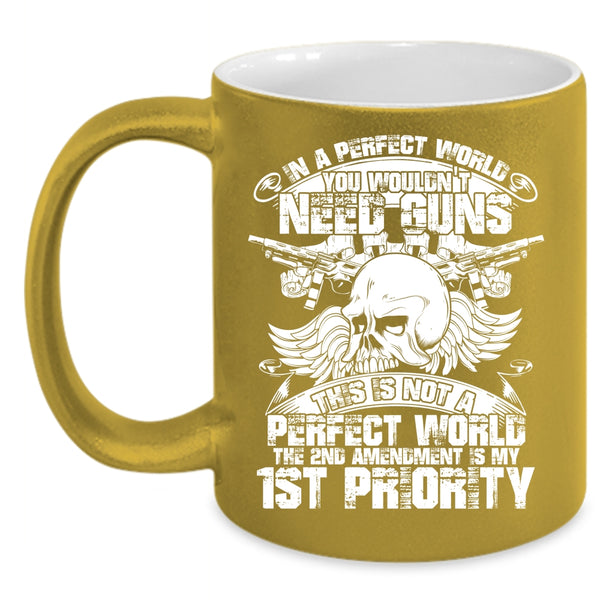 You Wouldn't Need Guns Coffee Mug, Funny Saying Coffee Cup