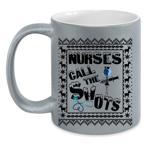 Cute Nurses Coffee Mug, Nurses Call The Shots Accent Mug