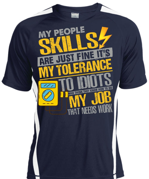 My People Skills Are Just Fine T Shirt, Being An Electrician T Shirt, Cool Shirt