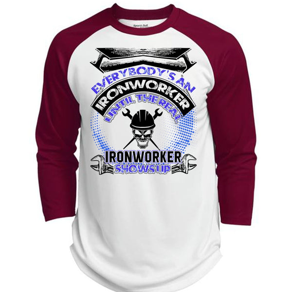 Ironworker Shows Up T Shirt, Everybody's An Ironworker T Shirt, Awesome T-Shirts  (Polyester Game Baseball Jersey)