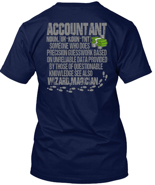 Who Does Precision Guesswork T Shirt, Being An Accountant T Shirt