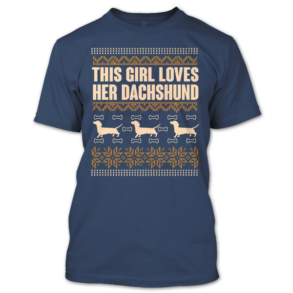 This Girl Loves Her Dachshund T Shirt, Coolest Dachshund Lover T Shirt