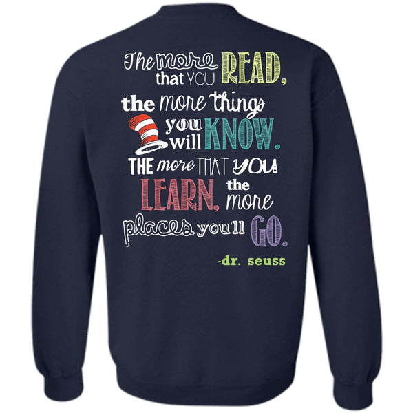 The Cat in the Hat T Shirt, You Learn T Shirt, Read Across America Day 2018 Sweatshirt