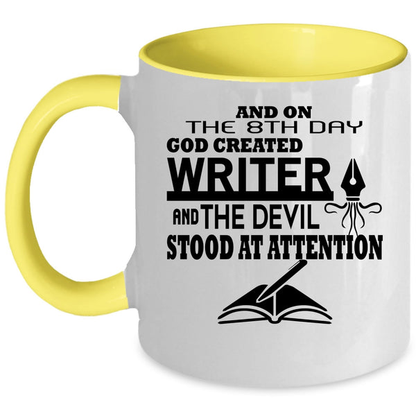Awesome Writer Coffee Mug, On 8th Day God Created Writer Accent Mug