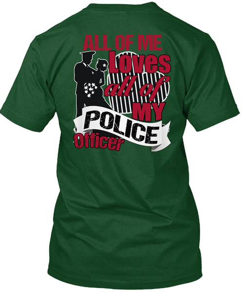 My Police Officer T Shirt, Being A Police T Shirt