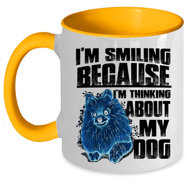 I'm Think About My Dog Coffee Mug, I'm Smiling Accent Mug