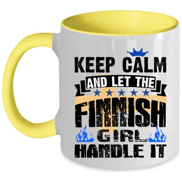 Awesome Finnish Girl Coffee Mug, Keep Calm And Let The Finnish Girl Accent Mug