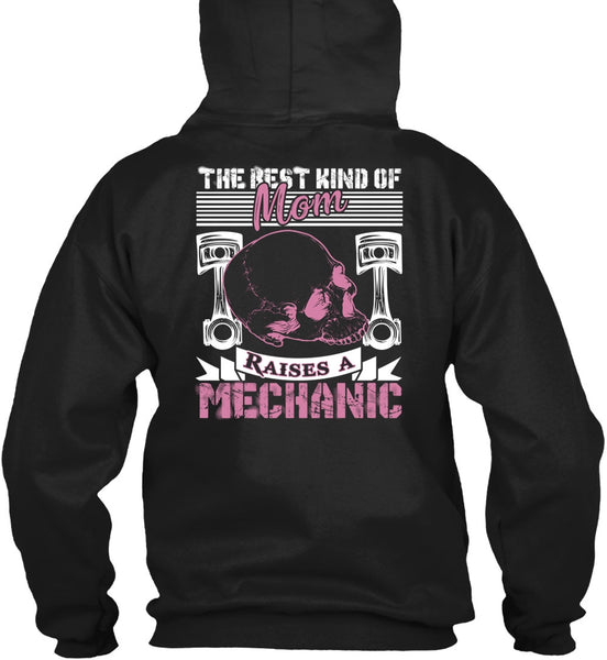 Mom Raises A Mechanic T Shirt, Being A Mechanic T Shirt