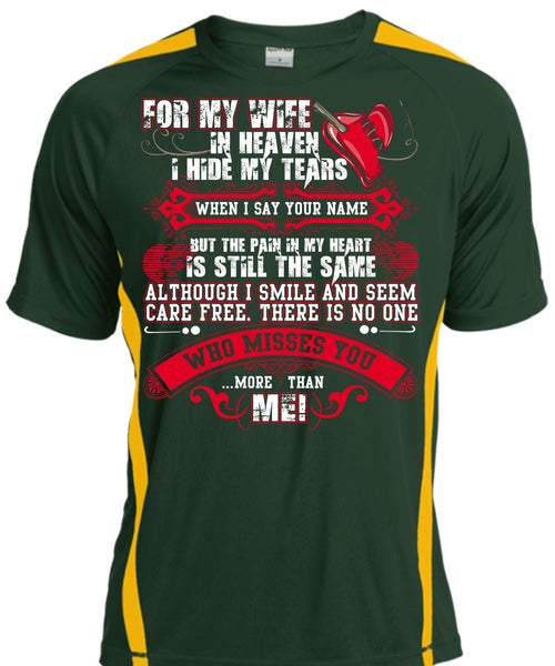 For My Wife In Heaven T Shirt, I Hide My Tears T Shirt, Cool Shirt