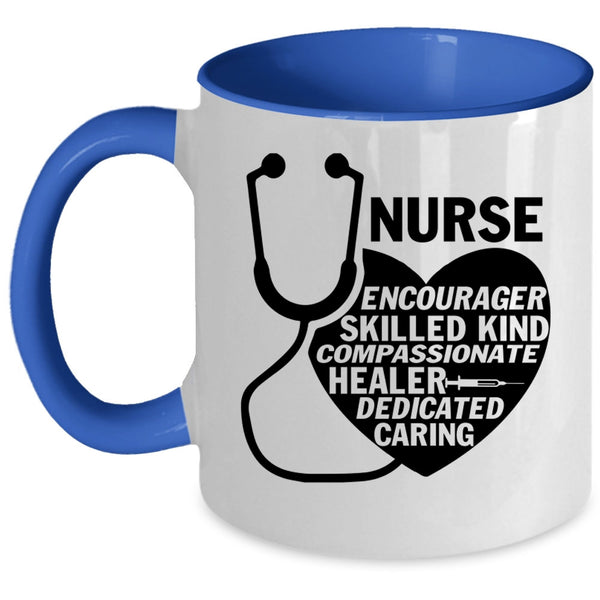 Cute Nurses Coffee Mug, Nurse Encourager Skilled Accent Mug