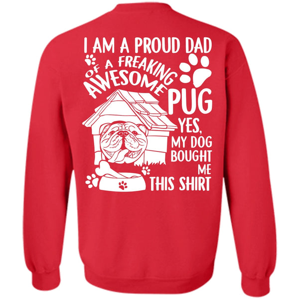 Awesome Pug T Shirt, I Love Dog Sweatshirt