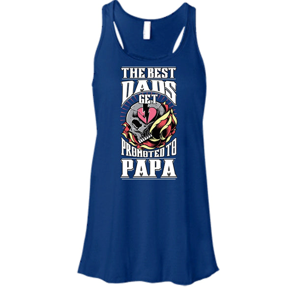 The Best Dad T Shirt, Get Promoted To Papa T Shirt, Cool T Shirt