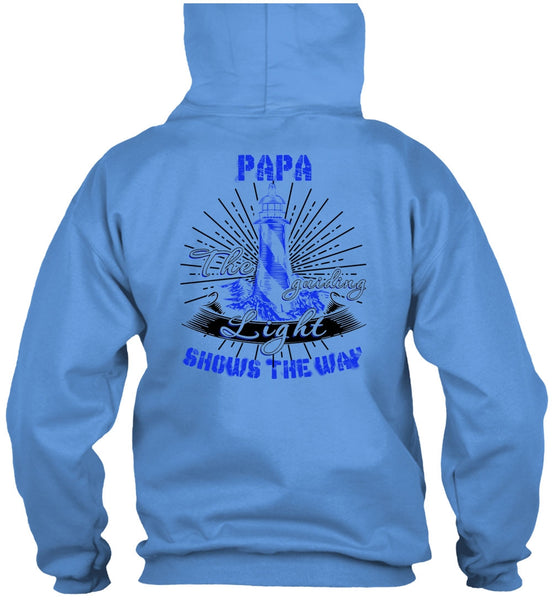 Papa The Guiding Light T Shirt, I Love Papa T Shirt