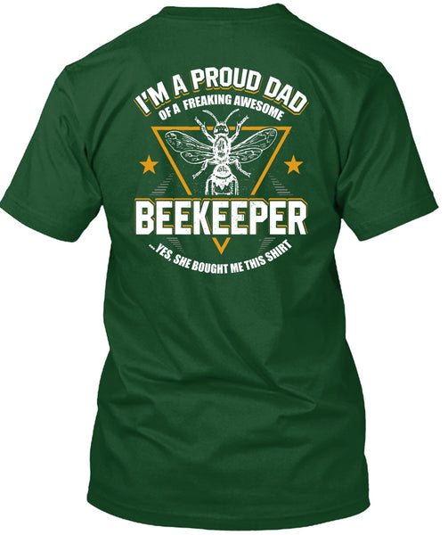I'm A Proud Dad T Shirt, Awesome Beekeeper T Shirt