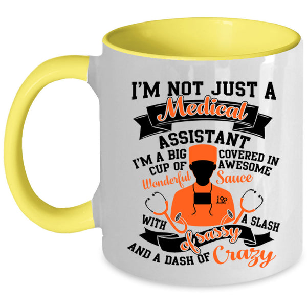 Cool Medical Coffee Mug, I'm Just A Medical Assistant Accent Mug