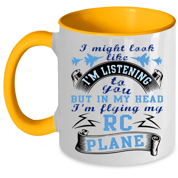 Awesome Pilots Coffee Mug, In My Head I'm Flying My RC Plane Accent Mug