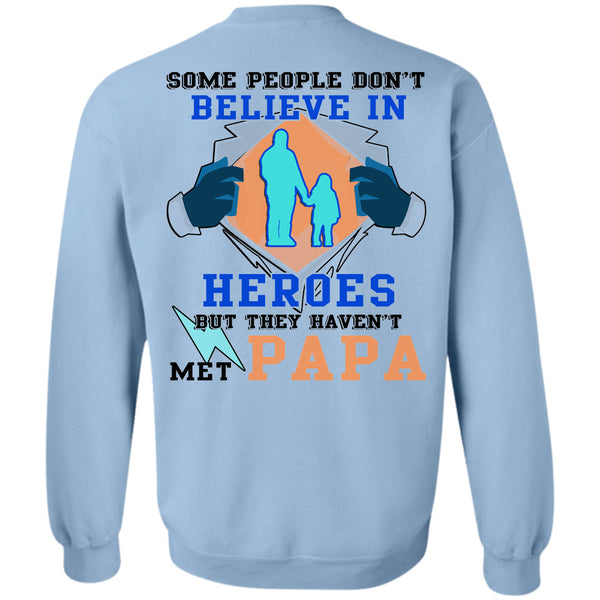 Being A Papa T Shirt, They Haven't Met Papa Sweatshirt