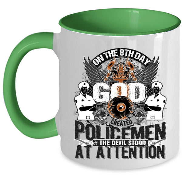 Cool Policemen Coffee Mug, On The 8th Day God Created Policemen Accent Mug