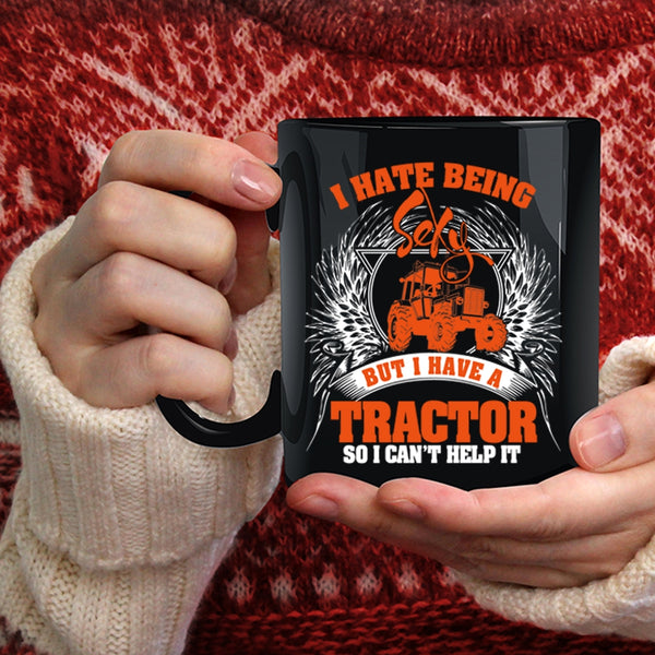 I Have A Tractor Coffee Mug, Cool Tractor Driving Coffee Cup