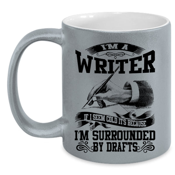Best Gift For Writer Coffee Mug, I'm A Writer Accent Mug