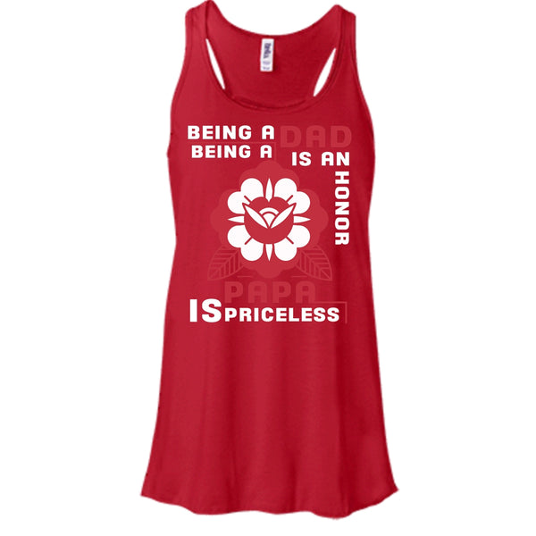 Being A Dad Is An Honor T Shirt, Being A Papa Is Priceless T Shirt, Cool T Shirt