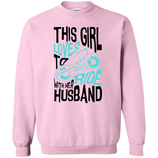 Rider Partners T Shirt, This Girl Loves To Ride With Her Husaband Sweatshirt