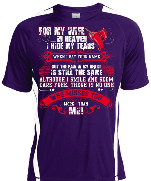 For My Wife In Heaven T Shirt, I Hide My Tears T Shirt, Cool Shirt