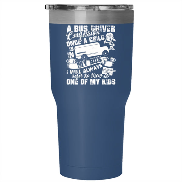 A Bus Driver Confession Tumbler 30 oz Stainless Steel, Funny School Bus Driver Travel Mug