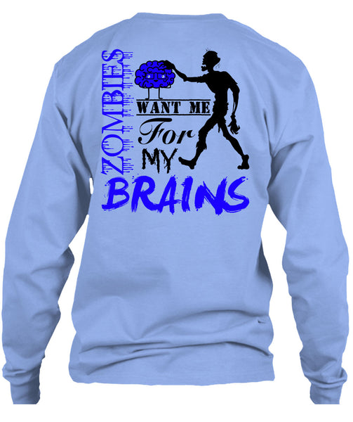 Zombies Want Me For My Brains T Shirt, Wait For Halloween T Shirt