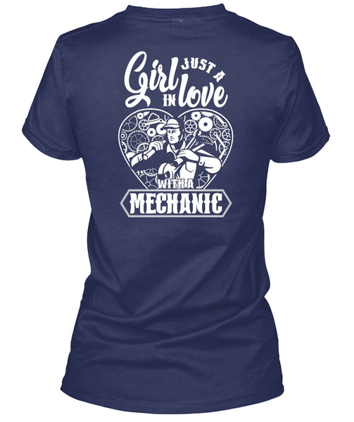 Just A Girl In Love With A Mechanic T Shirt, Being A Mechanic T Shirt
