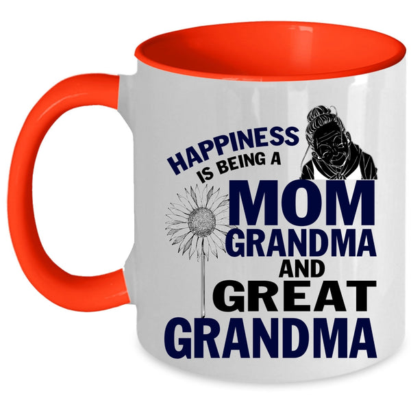 Grandma And Great Grandma Coffee Mug, Happiness Is Being A Mom Accent Mug