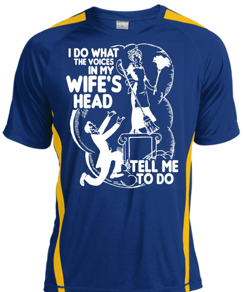 I Do What The Voices In My Wife's Head T Shirt, Being A Husband T Shirt, Cool Shirt