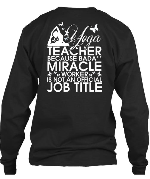 Yoga Teacher T Shirt, Miracle Worker T Shirt