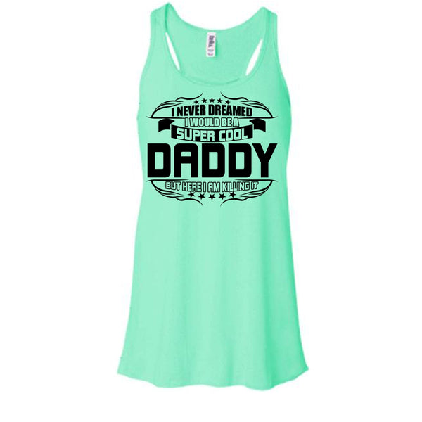 Cool Daddy T Shirt, Gift For Dad Tank Top