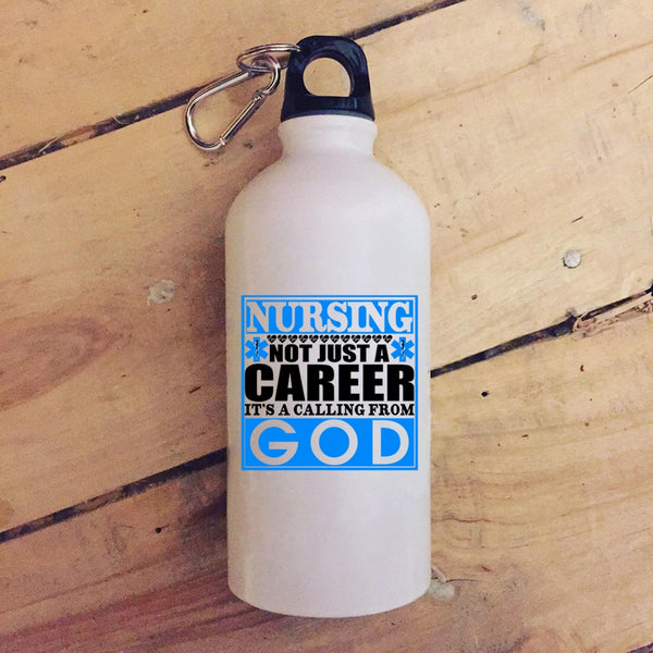 Nursing Not Just A Career 20 oz Stainless Steel Bottle,It's A Calling From God Outdoor Sports Water Bottle