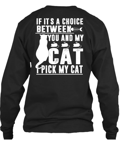 Between You And My Cat T Shirt, I Love My Cat T Shirt
