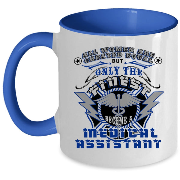Gift For My Wife Coffee Mug, Become A Medical Assistant Accent Mug