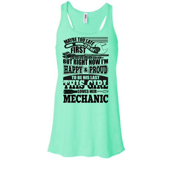 I'm Happy & Proud To Be His Last T Shirt, Coolest Mechanic T Shirt, Awesome t-shirts