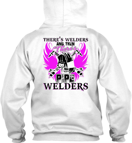 There's Pipe Welders T Shirt, I Love Welding T Shirt