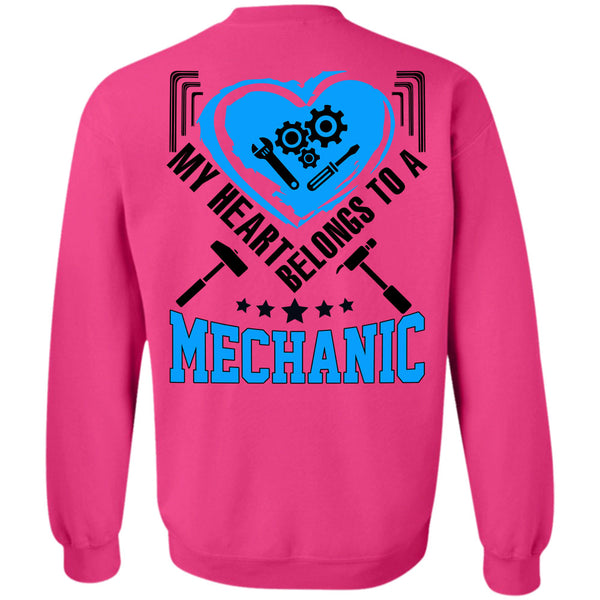 Being A Mechanic T Shirt, My Heart Belongs To A Mechanic Sweatshirt